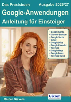 Image de Das Praxisbuch Google-Anwendungen - Anleitung für Einsteiger (Ausgabe 2026/27)
