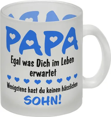 Produktbild von Papa, wenigstens hast du keinen hässlichen Sohn Glas Tasse