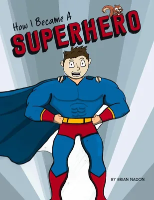 Produktbild von How I Became a Superhero