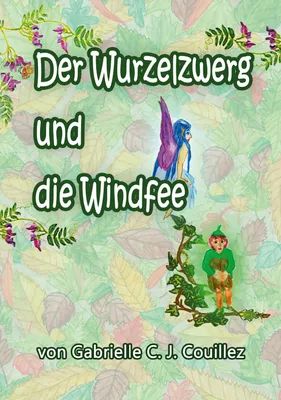 Produktbild von Der Wurzelzwerg und die Windfee