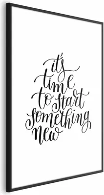 Produktbild von Posterpapier Poster - It's Time to Start Something New 40x60 cm Text n-A-0753-ao-a