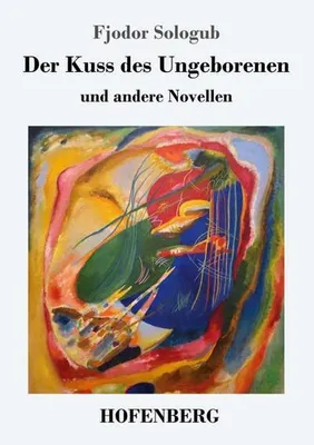 Obrázok produktu pre Der Kuss des Ungeborenen und andere Novellen