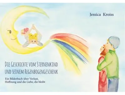 Obrázok produktu pre Die Geschichte vom Sternenkind und seinem Regenbogengeschenk