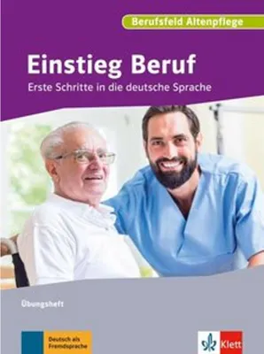 Zdjęcie produktu dla Einstieg Beruf, Berufsfeld Altenpflege
