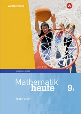 Produktbild von Mathematik heute 9. Arbeitsheft mit Lösungen. WPF I für Bayern