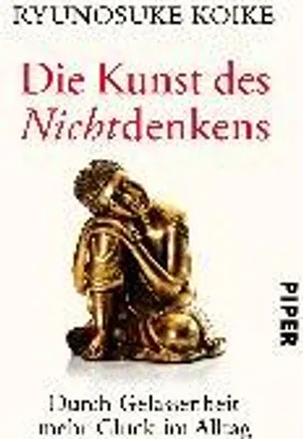 Produktbild von Die Kunst des Nichtdenkens
