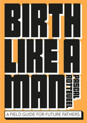 Zdjęcie produktu dla Birth Like a Man