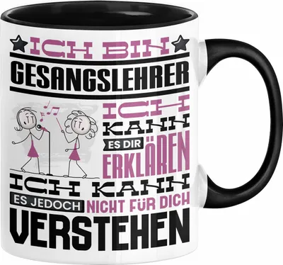 Produktbild von Gesangslehrer Geschenk Tasse Lustige Geschenkdiee für einen Gesangslehrer Geburtstag Ich Bin Gesangslehrer Ich Kann Es Dir Erklären Aber Nicht Für Dich Verstehen (Schwarz)
