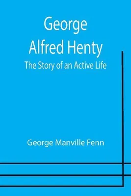 Produktbild von George Alfred Henty