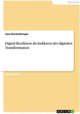 Produktbild von Digital Readiness als Indikator der digitalen Transformation