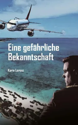 Produktbild von Gefährliche Bekanntschaft