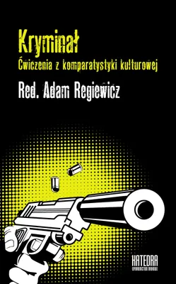 Produktbild von ISBN Kryminał Ćwiczenia z komparatystyki kulturowej, Polski, Broszurowa okładka, 308 stron(y)