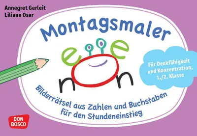 Produktbild von Montagsmaler. Bilderrätsel aus Zahlen und Buchstaben für den Stundeneinstieg