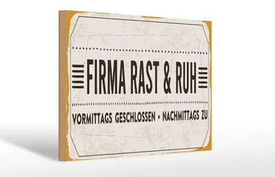 Produktbild von Holzschild Spruch 30x20cm Firma Rast & Ruh Nachmittags zu