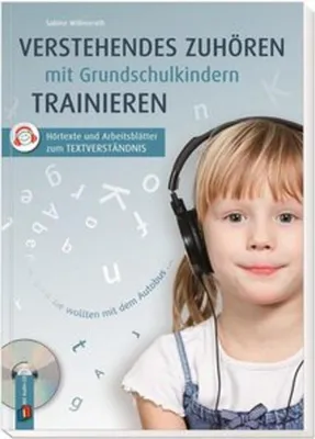 Produktbild von Verstehendes Zuhören mit Grundschulkindern trainieren
