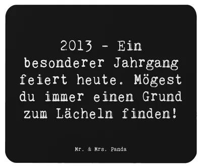 Produktbild von Mr. & Mrs. Panda Mauspad Spruch 2013 Geburtstag Freude - Schwarz - Geschenk, mousematte, geboren, Happy Birthday, Jahrgang, Mousepad, computer, Geburtstagsgeschenk, Alter