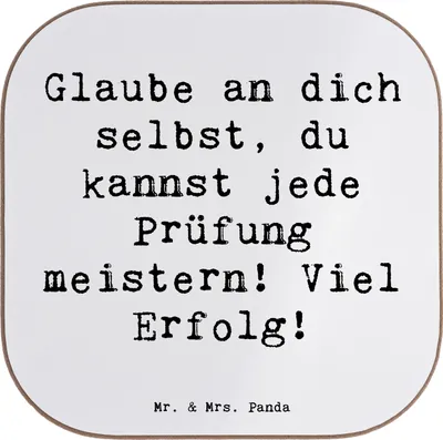 Produktbild von Mr. & Mrs. Panda Tischuntersetzer Spruch Prüfungen bestehen - Weiß - Geschenk, Stressbewältigung, Coaster, Glaube an dich selbst, Motivation, Vertrauem, Kaffeeuntersetzer