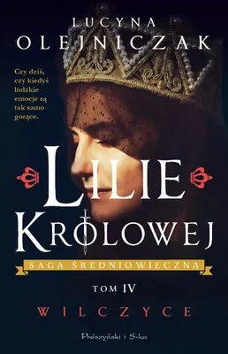 Image de Wilczyce. Tom IV. Lilie Królowej
