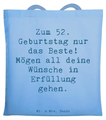 Produktbild von Mr. & Mrs. Panda Shopping Tasche Spruch 52. Geburtstag - Sky Blue - Geschenk, Tragetasche, Jutebeutel, Feiern, Geburtstagssprüche, Freundschaft, Happy Birthday, Tote Bag