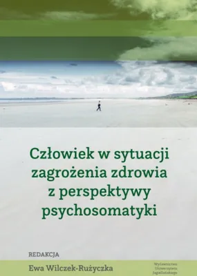 Immagine prodotto di Czlowiek w sytuacji zagrozenia zdrowia z perspektywy psychosomatyki