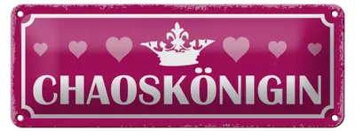 Produktbild von Blechschild Hinweis 27x10cm Chaoskönigin Herz Krone Dekoration