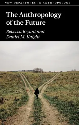 Produktbild von The Anthropology of the Future
