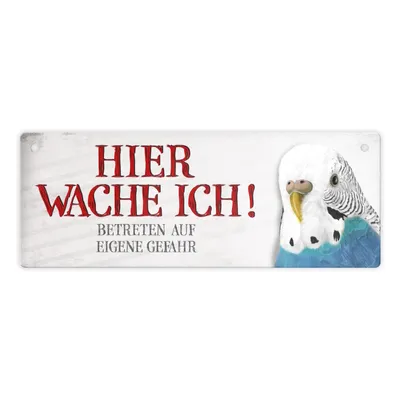 Produktbild von Metallschild mit Wellensittich Motiv und Spruch: Betreten auf eigene Gefahr ...