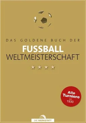Produktbild von Das goldene Buch der Fußball-Weltmeisterschaft