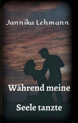 Produktbild von Während meine Seele tanzte