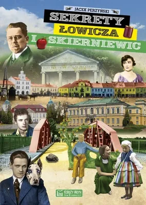Image de Sekrety Łowicza i Skierniewic - fascynująca podróż przez historię i kulturę