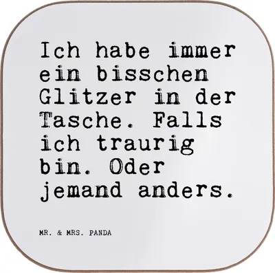 Produktbild von Mr. & Mrs. Panda Untersetzer für Gläser Ich habe immer ein... - Weiß - Geschenk, Tischuntersetzer, Coaster, Motivation, Freundin, Spruch, bieruntersetzer, Glitzer