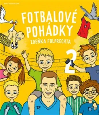 Produktbild von Fotbalové pohádky Zdeňka Folprechta 2 | Zdeněk Folprecht