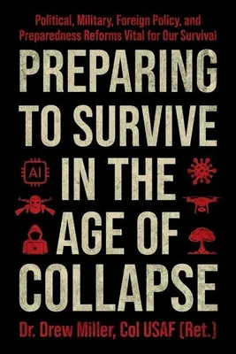 Zdjęcie produktu dla Preparing to Survive in the Age of Collapse