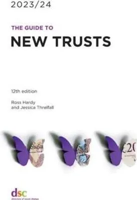 Obrázek produktu pro The Guide to New Trusts 2023/24