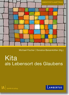 Produktbild von Kita als Lebensort des Glaubens