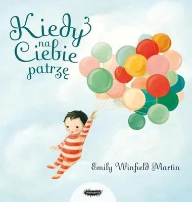 Imagen del producto de ISBN Kiedy na Ciebie patrzę, Polski, Twarda okładka, 36 stron(y)