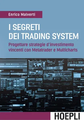 Produktbild von Die Geheimnisse der Handelssysteme. Entwicklung erfolgreicher Anlagestrategien mit Metatrader und Multicharts