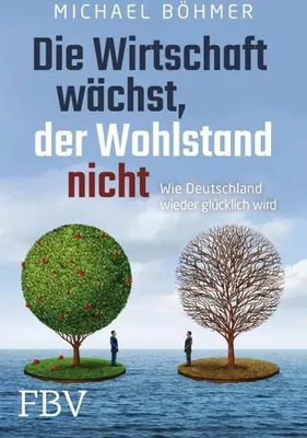 Immagine prodotto di Die Wirtschaft wächst, der Wohlstand nicht