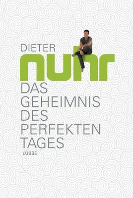 Produktbild von Das Geheimnis des perfekten Tages