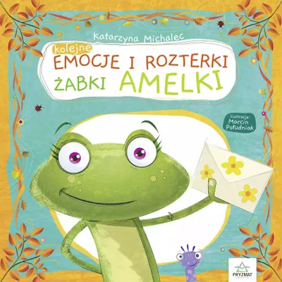 Image de ISBN Kolejne emocje i rozterki żabki Amelki, Polski, Twarda okładka, 48 stron(y)