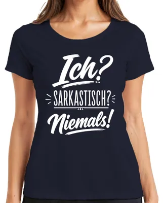 Zdjęcie produktu dla Koszulka damska, kolor granatowy, rozmiar L. Nadruk: "Ja? Sarkastyczna? Nigdy!" (z elementami ironii i humoru)
