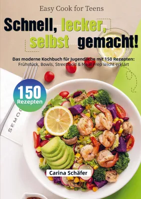 Produktbild von Easy Cook for Teens - Schnell, lecker, selbst gemacht!