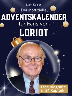Produktbild von Der inoffizielle Adventskalender für Fans von Loriot