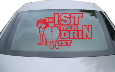 Produktbild von Indigos UG - Aufkleber Heckscheibe & Motorklappe DE2071 - rot - 600x388 mm - In ist wer drin ist - Auto Scheiben Fenster Heckklappe Tuning Racing JDM - Die cut