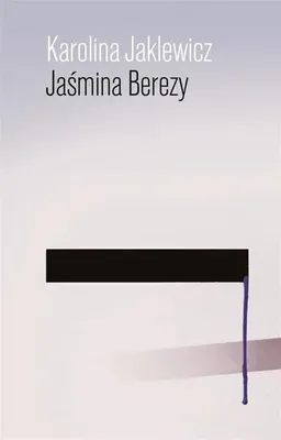 Zdjęcie produktu dla ISBN Jaśmina Berezy, Polski, Broszurowa okładka, 88 stron(y)