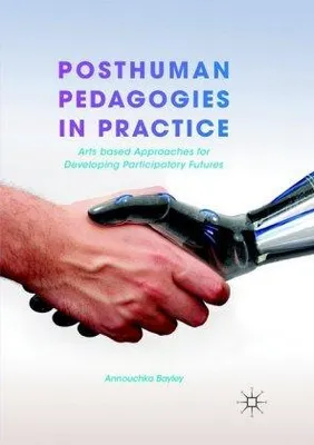 Produktbild von Posthuman Pedagogies in Practice