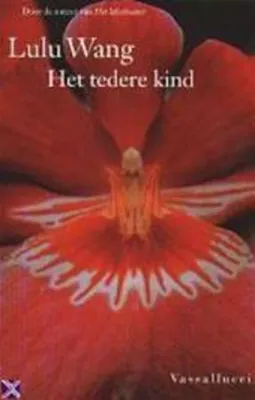 Zdjęcie produktu dla Het tedere kind | Lulu Wang