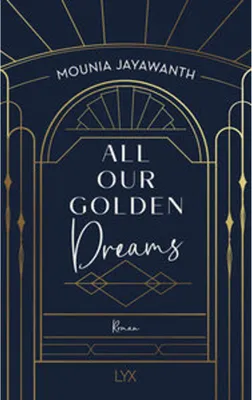 Produktbild von All Our Golden Dreams