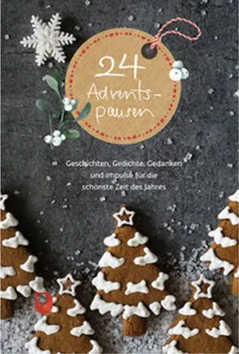 Produktbild von Adventskalenderlesebuch Adventspausen: 24 Geschichten zum Innehalten