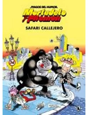 Produktbild von Mortadelo y Filemón : safari callejero
